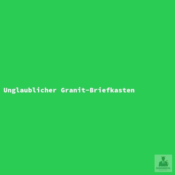 Unglaublicher Granit-Briefkasten