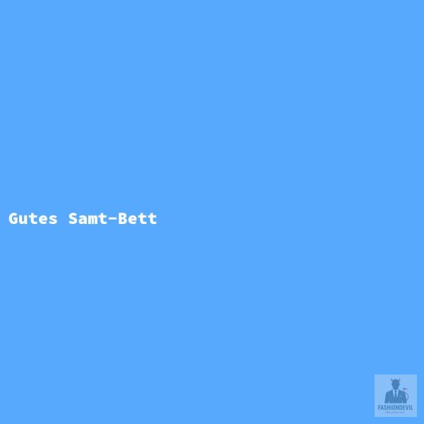 Gutes Samt-Bett